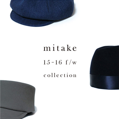 ◾︎H>FRACTAL◾︎ COMING SOON / 【mitake】 2015-16 f/w collection