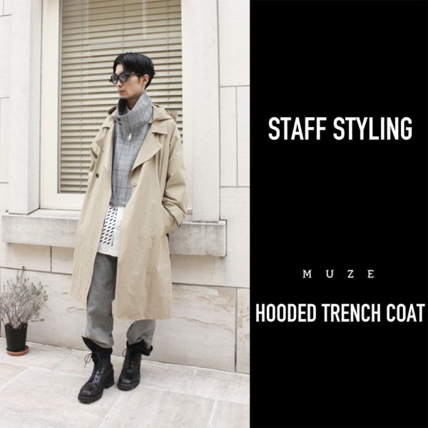 MEN’S STAFF STYLING / MUZE HOODED TRENCH COAT