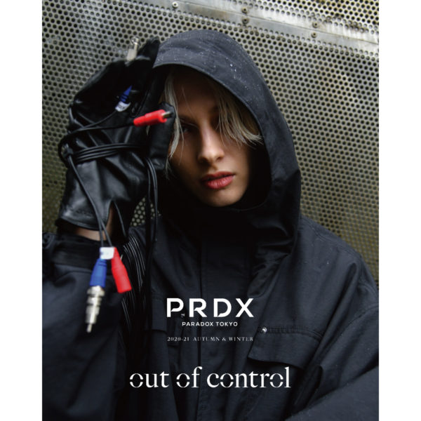 PRDX PARADOX TOKYO  2020-21 AUTUMN&WINTER COLLECTION “out of control” IMAGE LOOK