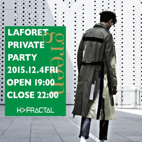2015.12.4.FRI 【LAFORET PRIVATE PARTY】 NEW RELEASE ITEM!!!