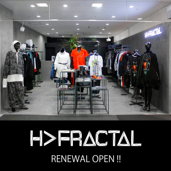 "H>FRACTAL" RENEWAL OPEN!!!